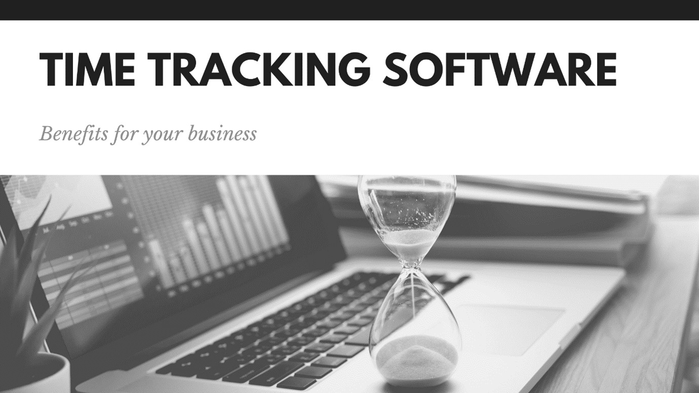 Benefits of Time Tracking Software