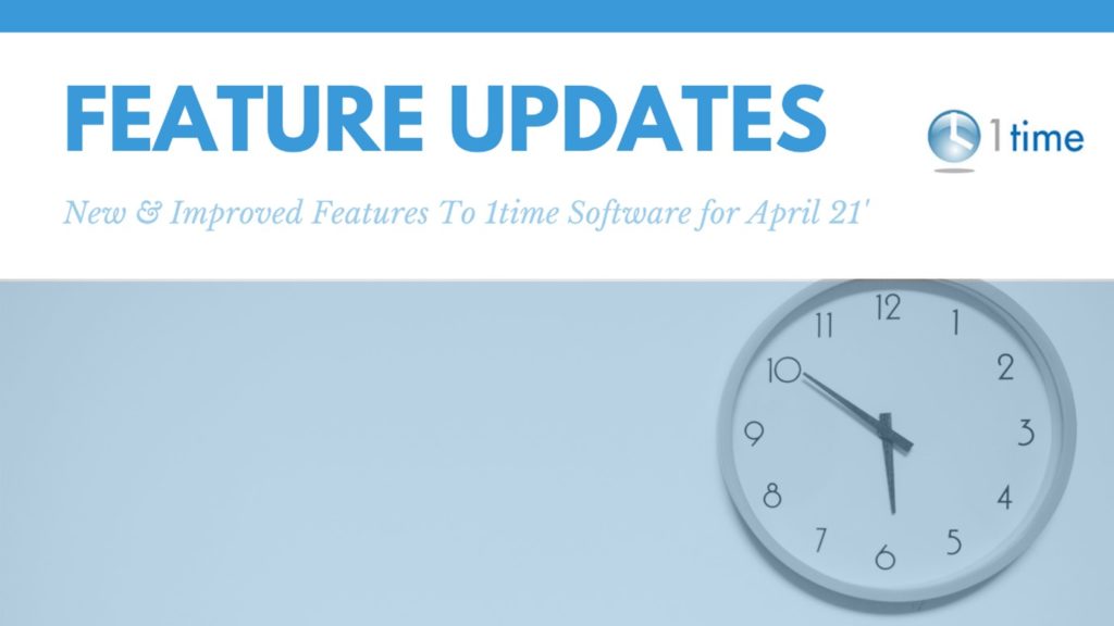 Feature Updates on 1Time